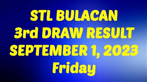 stl bulacan result 3rd draw today|STL RESULT TODAY .